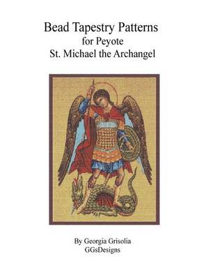 Book cover for Bead Tapestry Patterns for Peyote St. Michael the Archangel