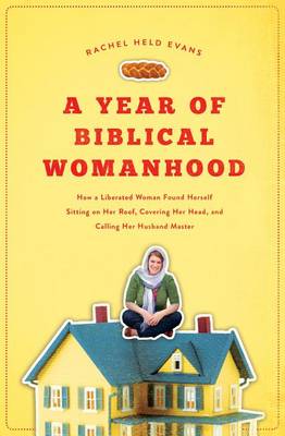 Book cover for A Year of Biblical Womanhood