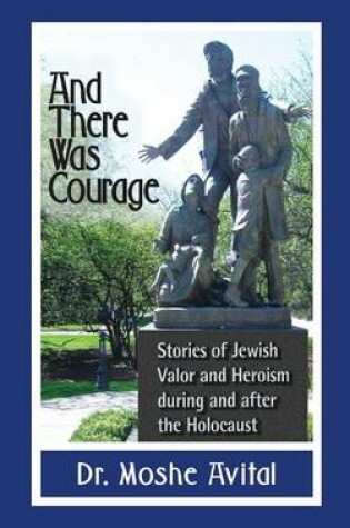 Cover of And There Was Courage
