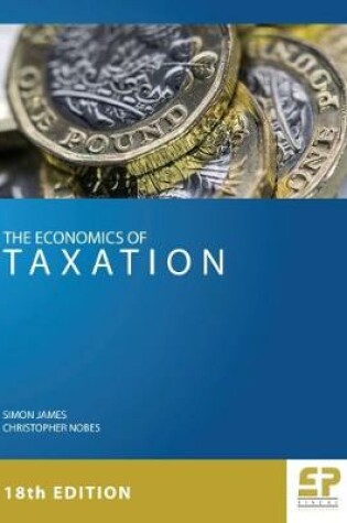 Cover of The Economics of Taxation - 18th edition