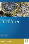 Book cover for The Economics of Taxation - 18th edition