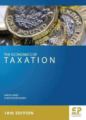 Book cover for The Economics of Taxation - 18th edition