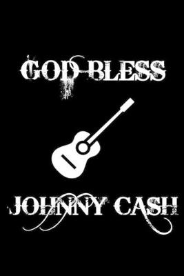 Book cover for God bless Johnny Cash