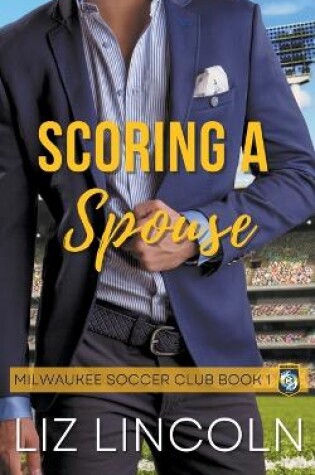 Cover of Scoring a Spouse