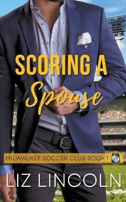 Cover of Scoring a Spouse