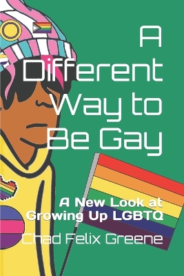 Book cover for A Different Way to Be Gay