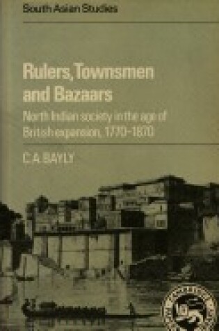 Cover of Rulers, Townsmen and Bazaars