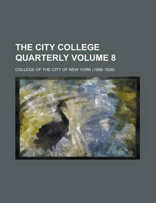 Book cover for The City College Quarterly Volume 8