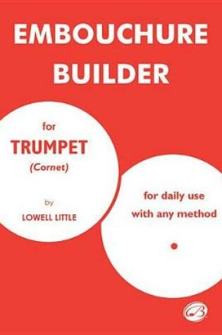 Cover of The Embouchure Builder