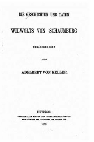 Cover of Die Geschichten und Taten Wilwolts von Schaumburg