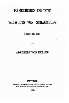 Book cover for Die Geschichten und Taten Wilwolts von Schaumburg