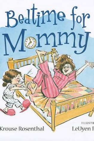 Cover of Bedtime for Mommy