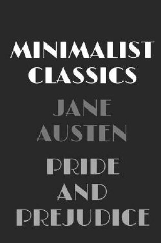 Cover of Pride and Prejudice (Minimalist Classics)