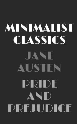 Book cover for Pride and Prejudice (Minimalist Classics)