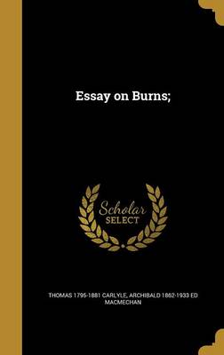 Book cover for Essay on Burns;