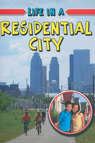 Cover of Life in a Residential City