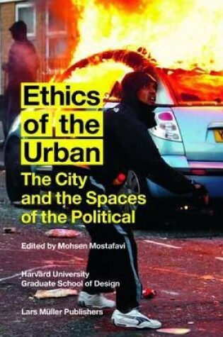 Cover of Ethics of the Urban: The City and the Spaces of the Political
