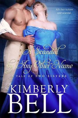 Book cover for A Scandal By Any Other Name