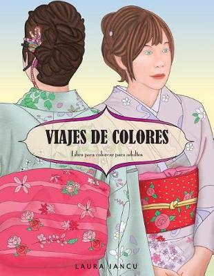 Book cover for Viajes De Colores (Libro Para Colorear Para Adultos)