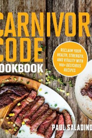 Cover of The Carnivore Code Cookbook