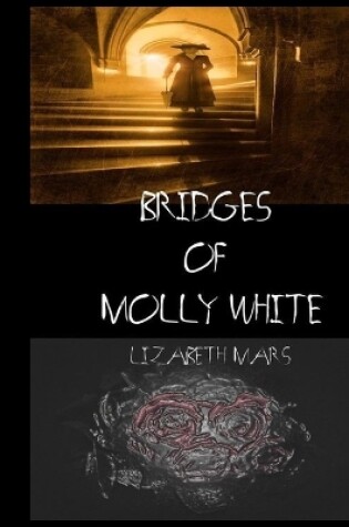 Cover of Bridges of Molly White