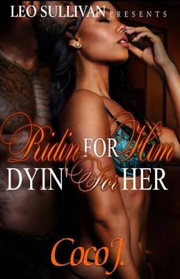 Book cover for Ridin' for Him, Dyin' for Her