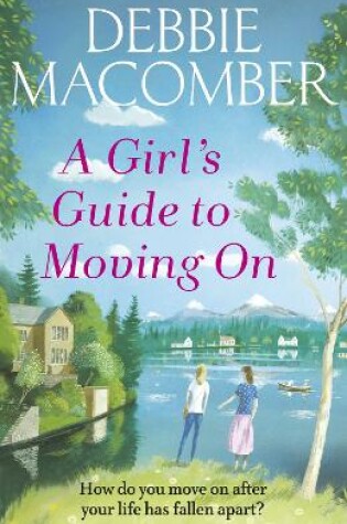 Cover of A Girl's Guide to Moving On