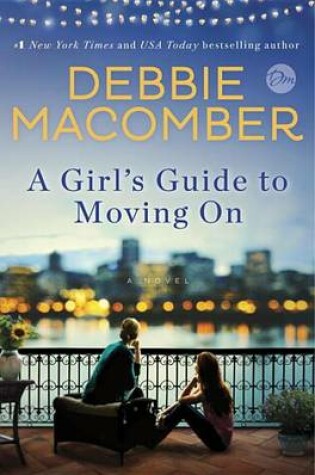 Cover of A Girl's Guide to Moving on