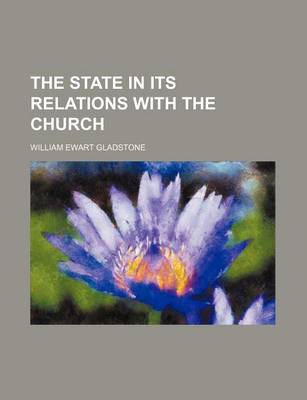 Book cover for The State in Its Relations with the Church