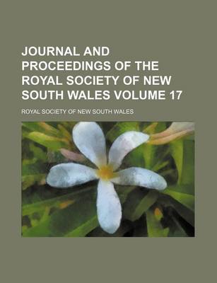 Book cover for Journal and Proceedings of the Royal Society of New South Wales Volume 17