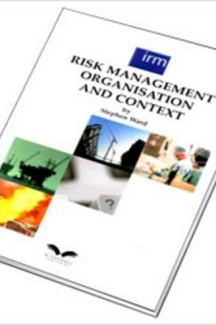 Cover of Risk Management: Organisation and Context