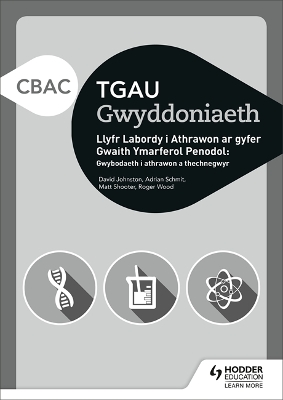 Book cover for CBAC TGAU Gwyddoniaeth Llyfr Labordy i Athrawon ar gyfer Gwaith Ymarferol Penodol: Gwybodaeth i athrawon a thechnegwyr