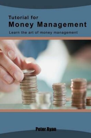 Cover of Tutorial for Money Management