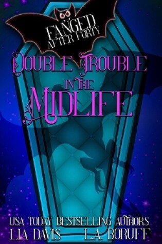 Cover of Double Trouble in the Midlife