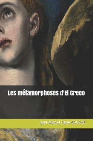 Cover of Les metamorphoses d'El Greco