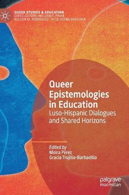 Book cover for Queer Epistemologies in Education