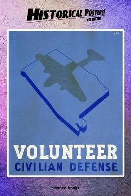 Cover of Historical Posters! Volunteer