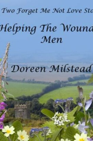 Cover of Helping the Wounded Men
