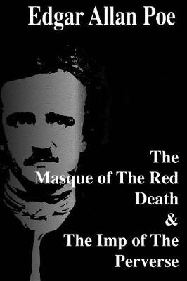 Book cover for The Masque of The Red Death & The Imp of The Perverse