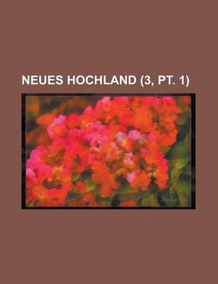 Book cover for Neues Hochland (3, PT. 1 )