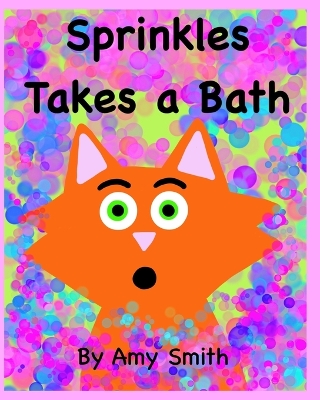 Cover of Sprinkles Takes a Bath