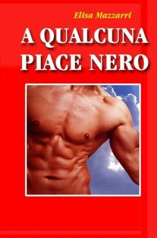 Cover of A qualcuna piace nero