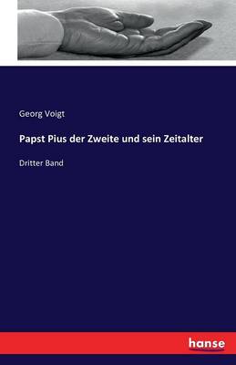 Book cover for Papst Pius der Zweite und sein Zeitalter