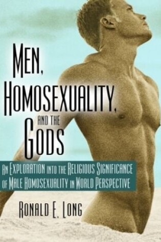 Cover of Men, Homosexuality, and the Gods