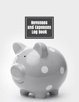 Book cover for Revenues and Expenses Log Book