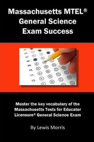 Cover of Massachusetts MTEL General Science Exam Success