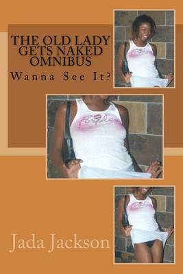 Book cover for The Old Lady Gets Naked Omnibus