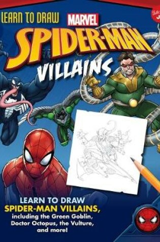 Cover of Learn to Draw Marvel Spider-Man Villains