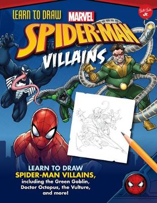 Cover of Learn to Draw Marvel Spider-Man Villains