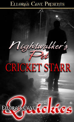 Book cover for Nightwalker's Pet